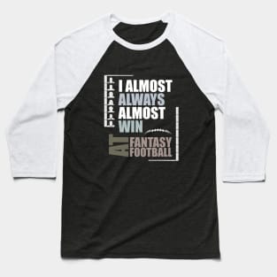 The Almost Winner Baseball T-Shirt